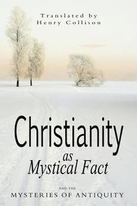 bokomslag Christianity As Mystical Fact and the Mysteries of Antiquity