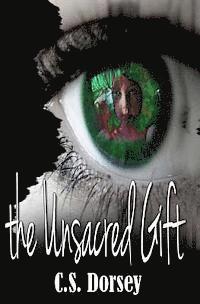 The Unsacred Gift 1