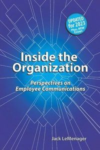 bokomslag Inside The Organization: Perspectives On Employee Communications