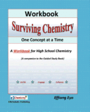 bokomslag Surviving Chemistry One Concept at a Time: Workbook: A Workbook fo high school chemistry