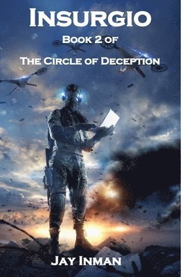 Jay W. Inman - Insurgio: Book 2 of the Circle of Deception, Häftad