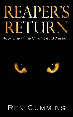 Reaper's Return: Chronicles of Aesirium 1