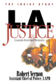 bokomslag L.A. Justice: Lessons from the Firestorm