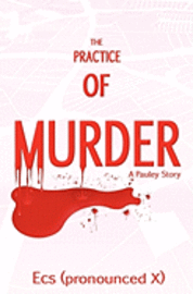 bokomslag The Practice of Murder