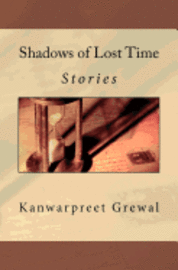 Shadows of Lost Time: Stories 1