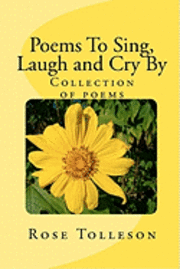 Poems To Sing, Laugh and Cry By 1