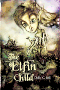 The Elfin Child 1