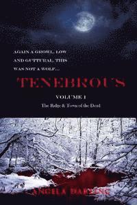 Tenebrous: The Ridge and Town of the Dead 1