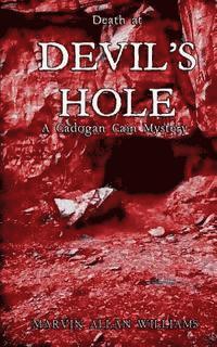 bokomslag Death at Devil's Hole: A Cadogan Cain Mystery