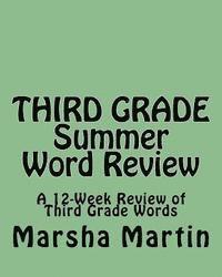 bokomslag THIRD GRADE Summer Word Review: A 12-Week Review of Third Grade Words