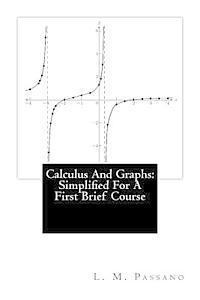 bokomslag Calculus And Graphs: Simplified For A First Brief Course