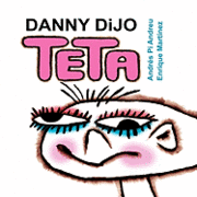 Danny dijo teta