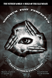 The Nether World: Reign Of The Illuminati