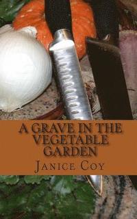 bokomslag Grave in the Vegetable Garden