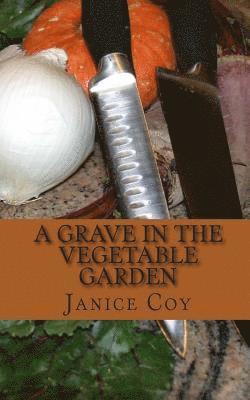 bokomslag Grave in the Vegetable Garden