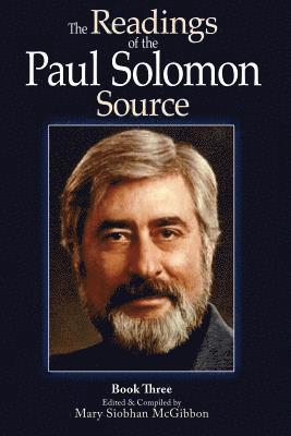 The Readings of the Paul Solomon Source Book 3 1