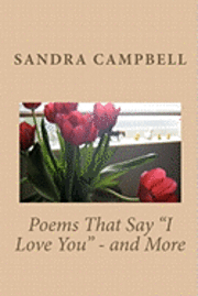 bokomslag Poems That Say 'I Love You' - and More