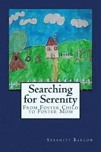 Stasia Boyles - Searching for Serenity: From Foster Child to Foster Mom, Häftad
