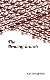 bokomslag The Bending Branch