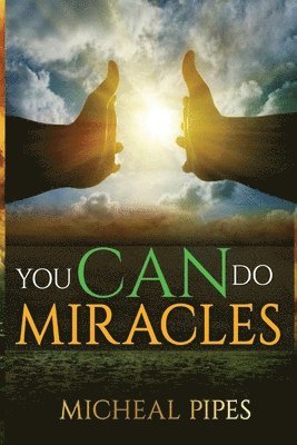 bokomslag You can do Miracles