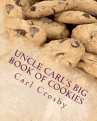 bokomslag Uncle Carl's Big Book Of Cookies