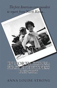 bokomslag In North Korea: First Eyewitness Report
