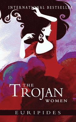 bokomslag The Trojan Women