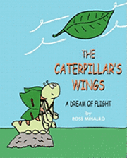 bokomslag The Caterpillar's Wings: A Dream of Flight