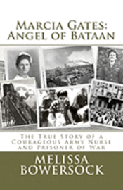 bokomslag Marcia Gates: Angel of Bataan