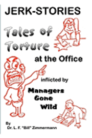 bokomslag Jerk-Stories: Tales of Torture at the Office