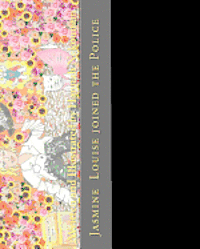 Hannah Nekounam - Jasmine Louise joined the Police, Häftad