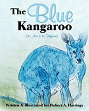 bokomslag The Blue Kangaroo: It's Nice to be Different