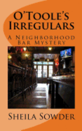 bokomslag O'Toole's Irregulars: A Neighborhood Bar Mystery