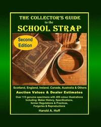 bokomslag The Collector's Guide to the School Strap: Second Edition