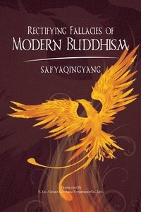 bokomslag Rectifying Fallacies of Modern Buddhism