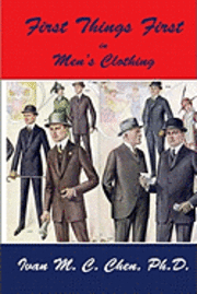 First Things First in Men's Clothing 1