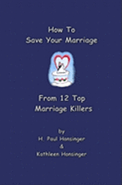 bokomslag How To Save Your Marriage From 12 Top Marriage Killers
