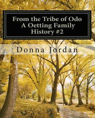 From the Tribe of Odo A Oetting Family History 1