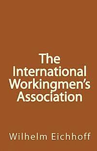 bokomslag The International Workingmen