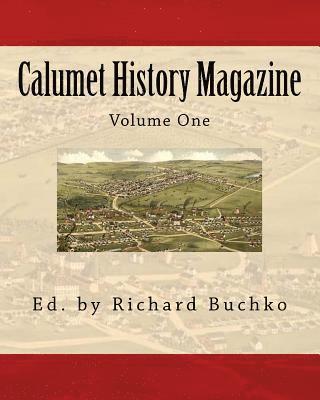 bokomslag Calumet History Magazine