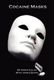 Cocaine Masks: Cocaine Masks 1