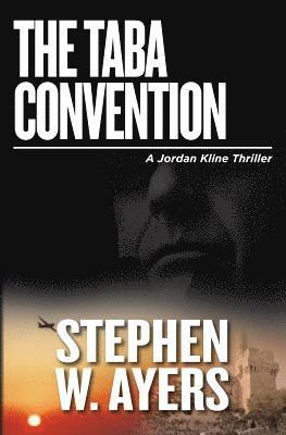 bokomslag The Taba Convention: A Jordan Kline Thriller