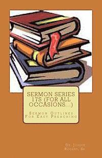 bokomslag Sermon Series 17S (For All Occasions...): Sermon Outlines For Easy Preaching