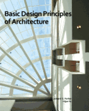 bokomslag Basic Design Principles of Architecture