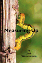 Jack Wassermann - Measuring Up, Häftad