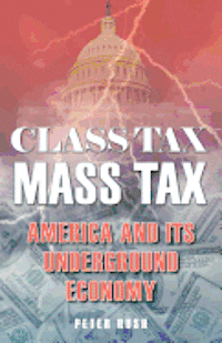 bokomslag Class Tax Mass Tax