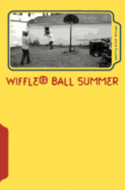bokomslag Wiffle Ball Summer: The Ride of the Elmoron
