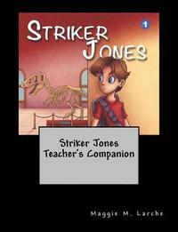 bokomslag Striker Jones Teacher's Companion