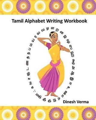 Dinesh Verma - Tamil Alphabet Writing Workbook, Häftad