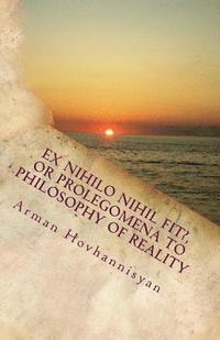 bokomslag Ex Nihilo Nihil Fit?, or Prolegomena to Philosophy of Reality